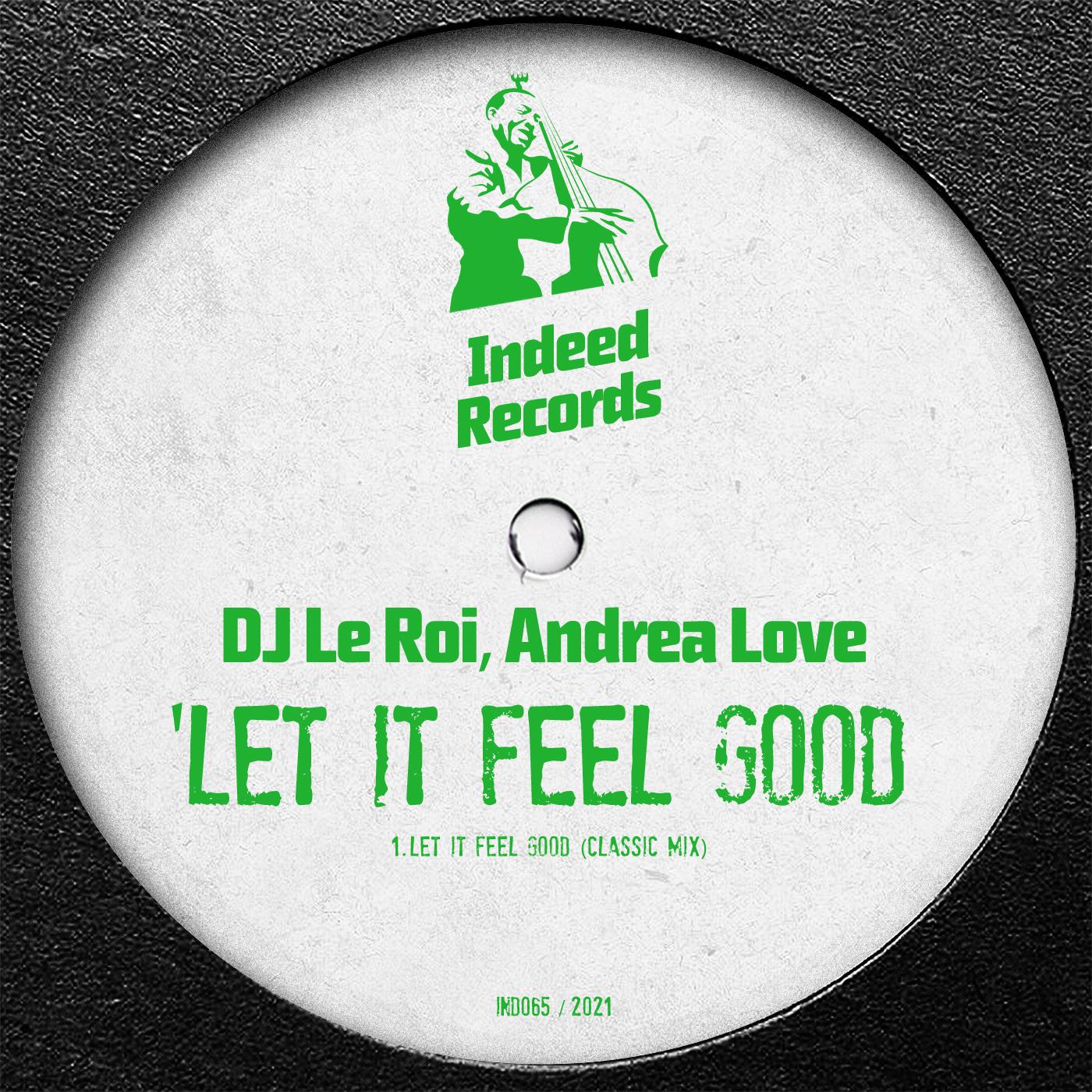 Let It Feel Good