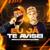 Mc Bobo - Eu Já Te Avisei