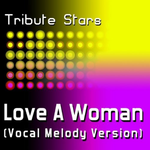 Love A Woman (Vocal Melody Version)专辑