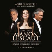 Manon Lescaut / Act 1:"La tua ventura ci rassicura"