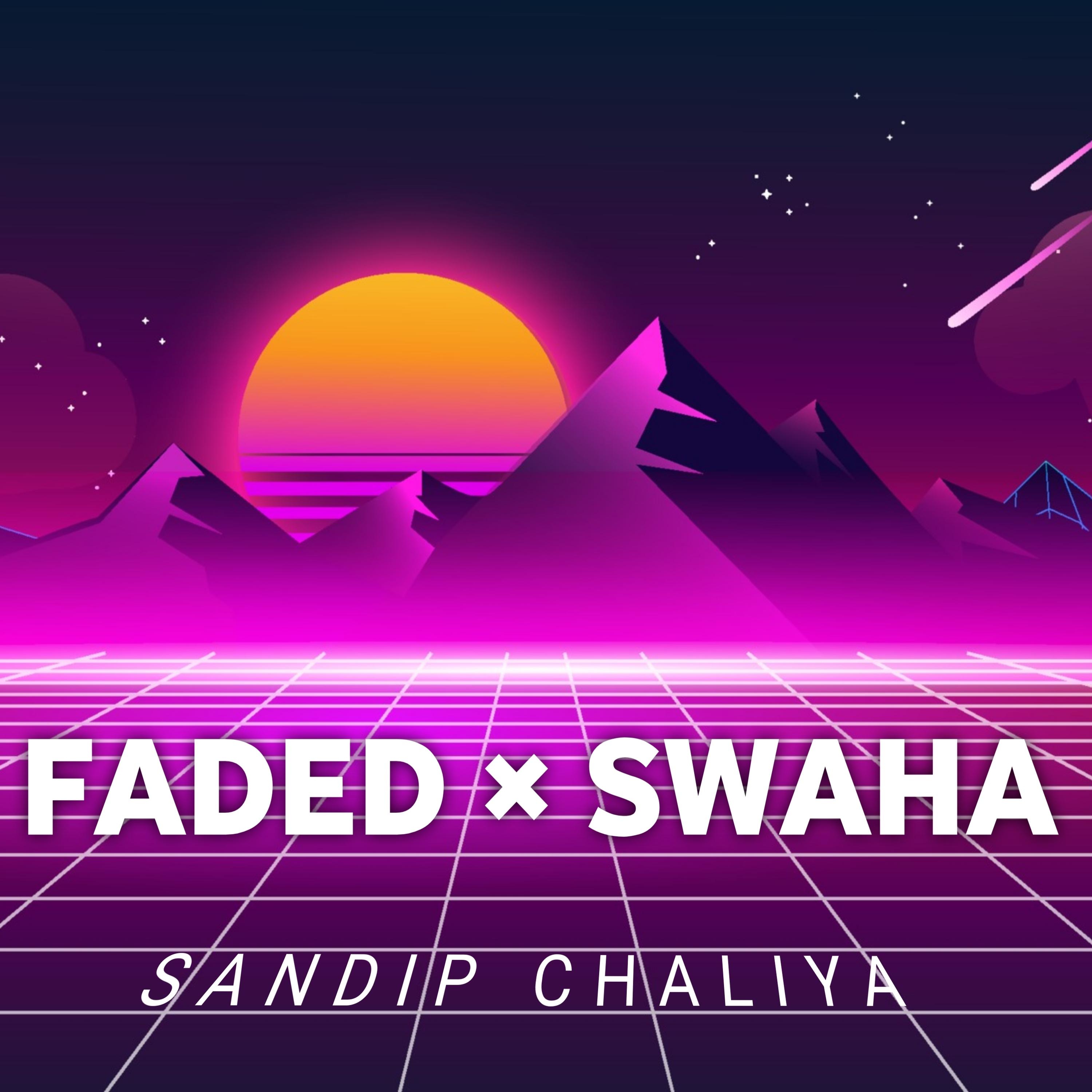 Faded × Swaha (Slow Reverb)