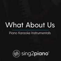 What About Us Lower Key & Shortened - P!nk (piano Version)