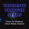 Kelly Rowland - Down For Whatever (Vocal Melody Version)