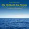 Die Heilkraft des Meeres : Entspannungsmusik mit Meeresklängen专辑