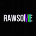 RAWSOME MIXTAPE VII专辑