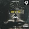 Malie - Rough Cut Times