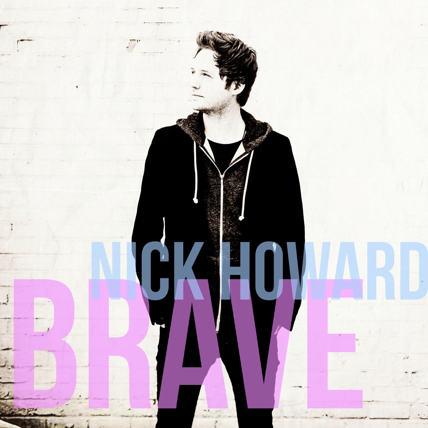 Nick Howard - Brave