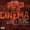 Redline the Ace - CINEMA (feat. REN THOMAS, RJ PAYNE, SPIT GEMZ, THE BAD SEED, ROB SWIFT & SOLO FOR DOLO)