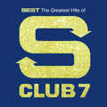 Best: The Greatest Hits Of S Club 7