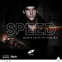 Speed (Burn & Lotus F1 Team Mix)专辑
