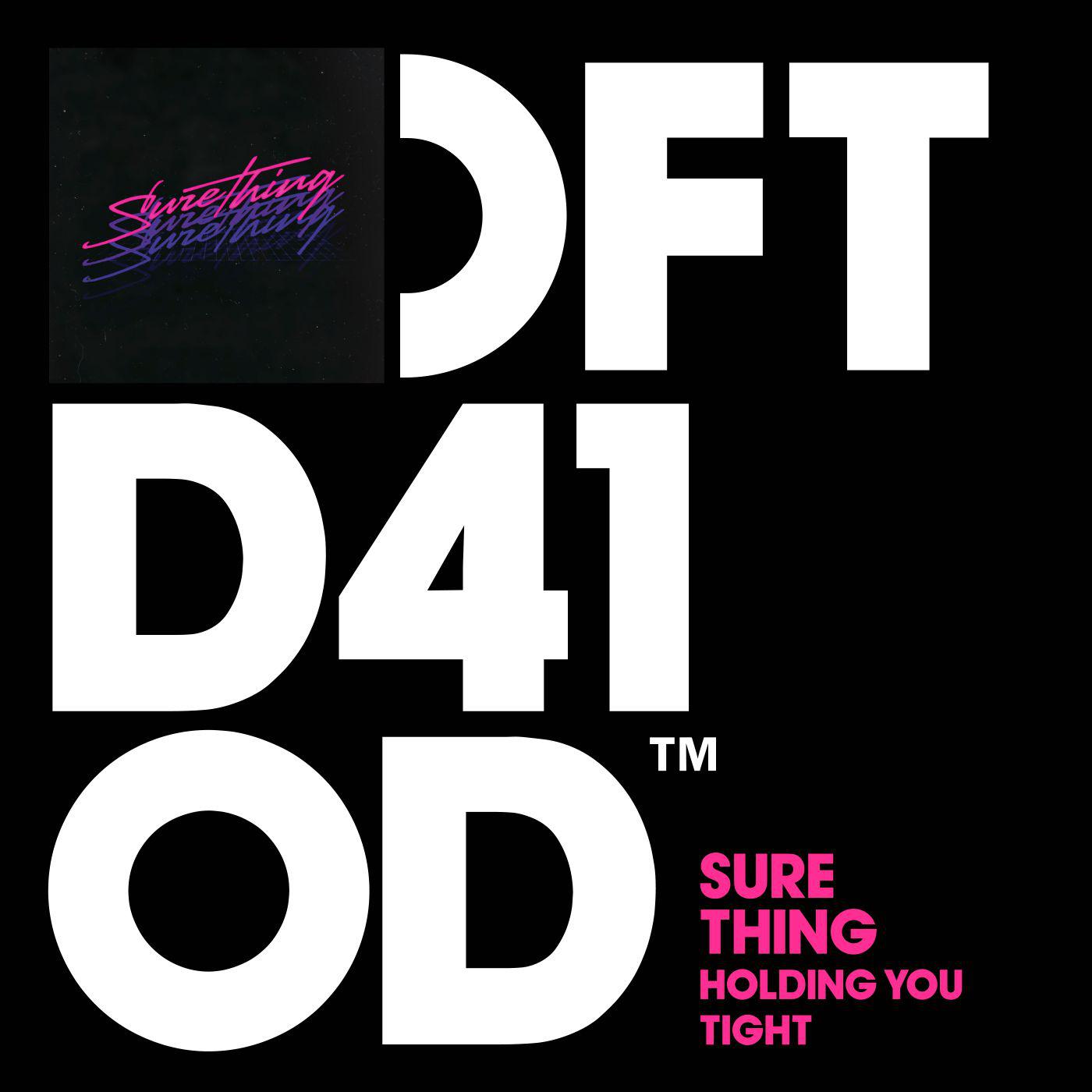 Sure Thing - Holding You Tight (Rob Mello' No Ears Dub Version)