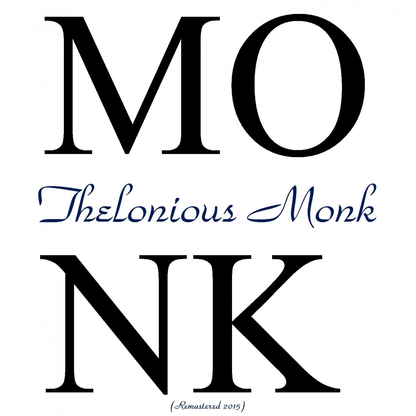 Monk (Remastered 2015)专辑