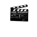 LOVE SCENARIO