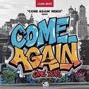 come again (CAMEL BEATS SURF Music Remix)专辑