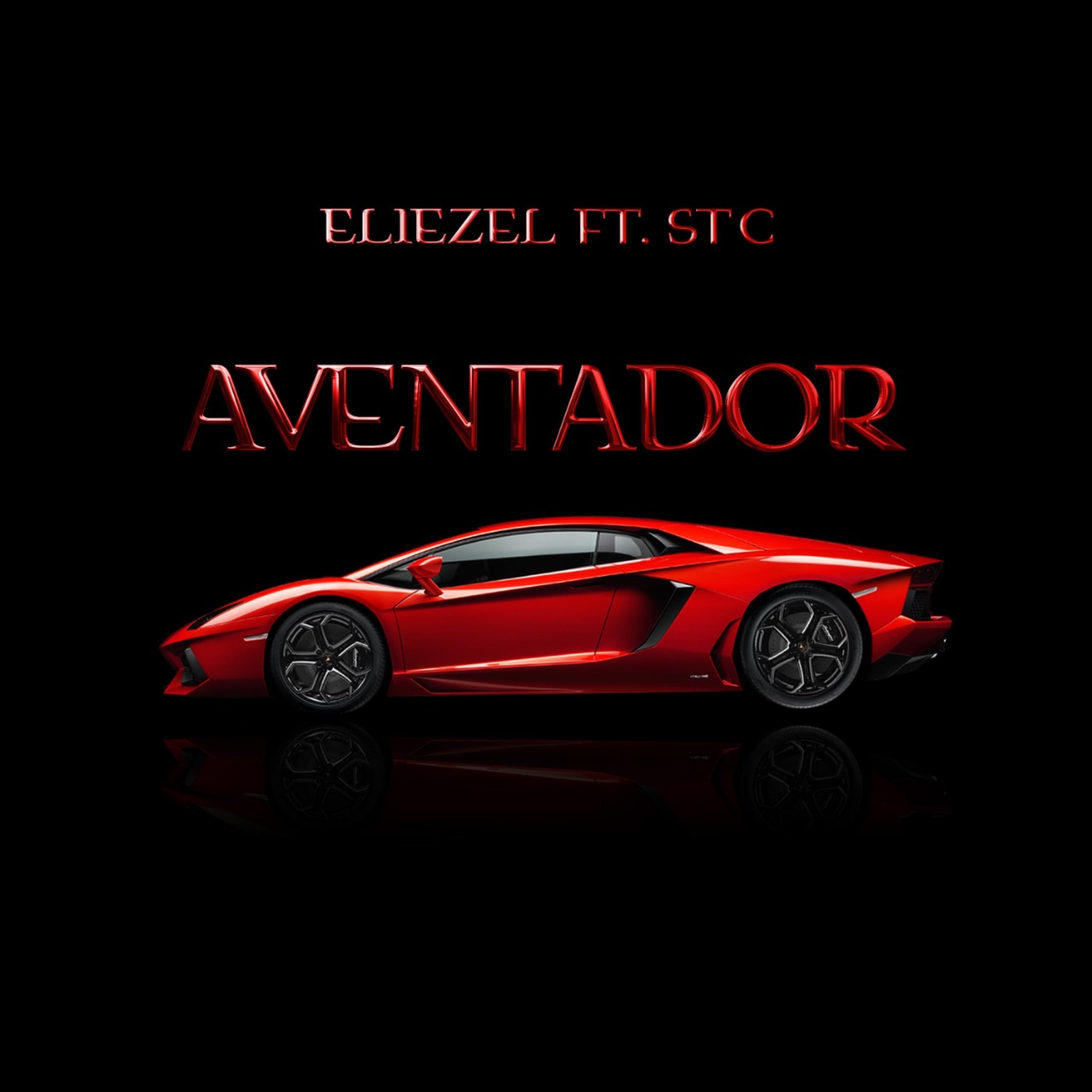 Eliezel (Aventador) Stc (feat. Stc)