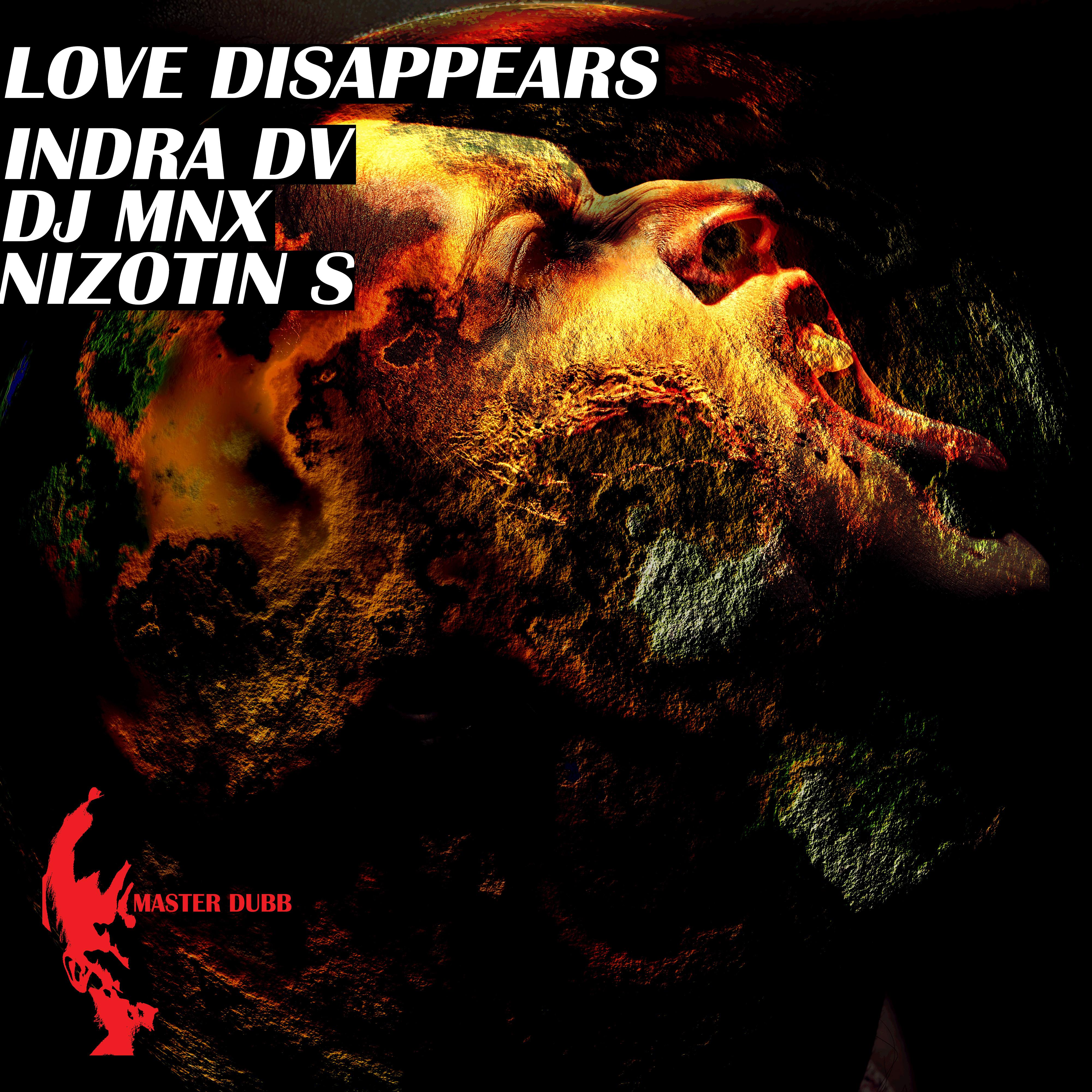 DJ MNX - Love Disappears