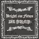 Bright! our Future专辑
