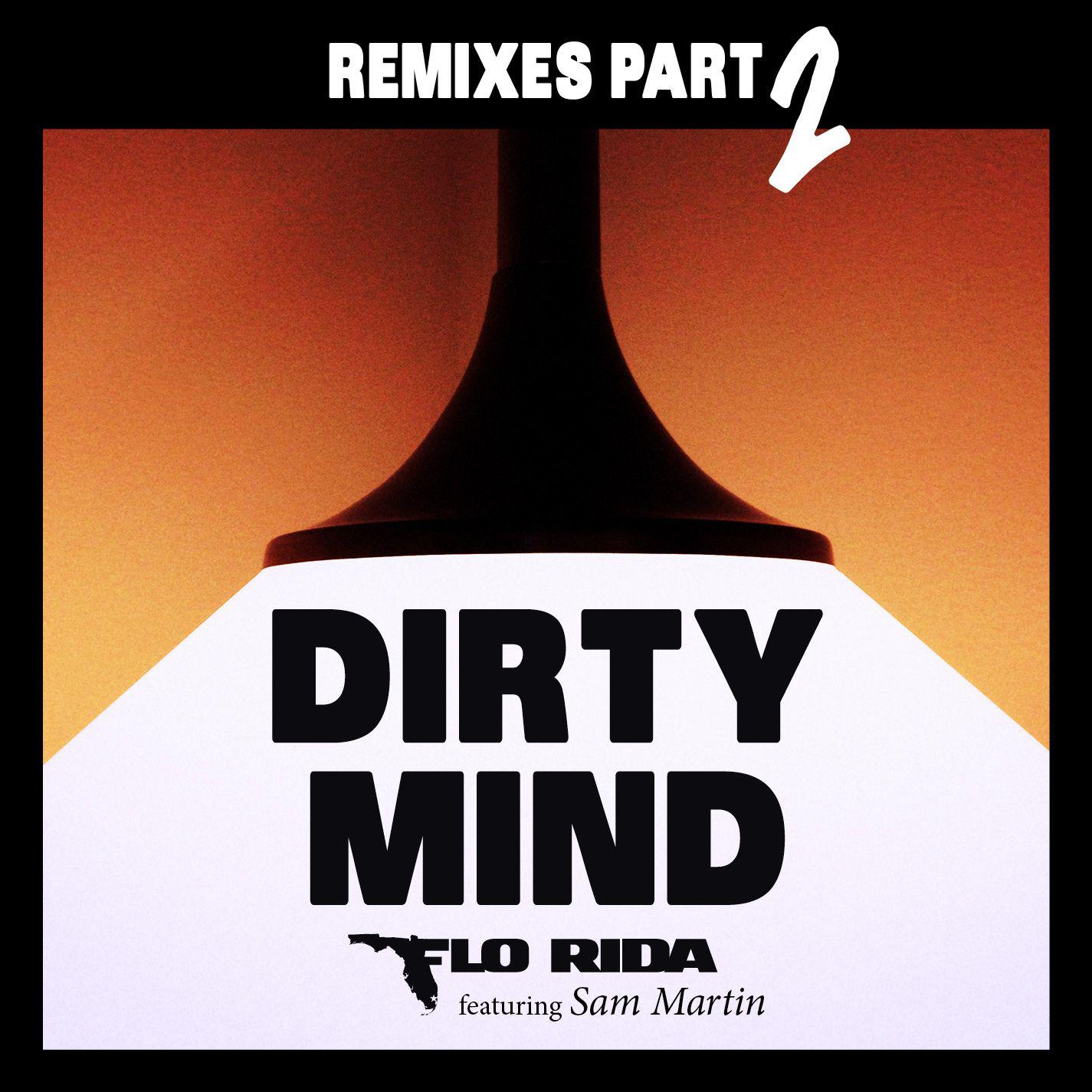 Dirty Mind (feat. Sam Martin) [Remixes Part 2]专辑