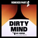 Dirty Mind (feat. Sam Martin) [Remixes Part 2]专辑