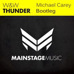 Thunder (Michael Carey Bootleg)