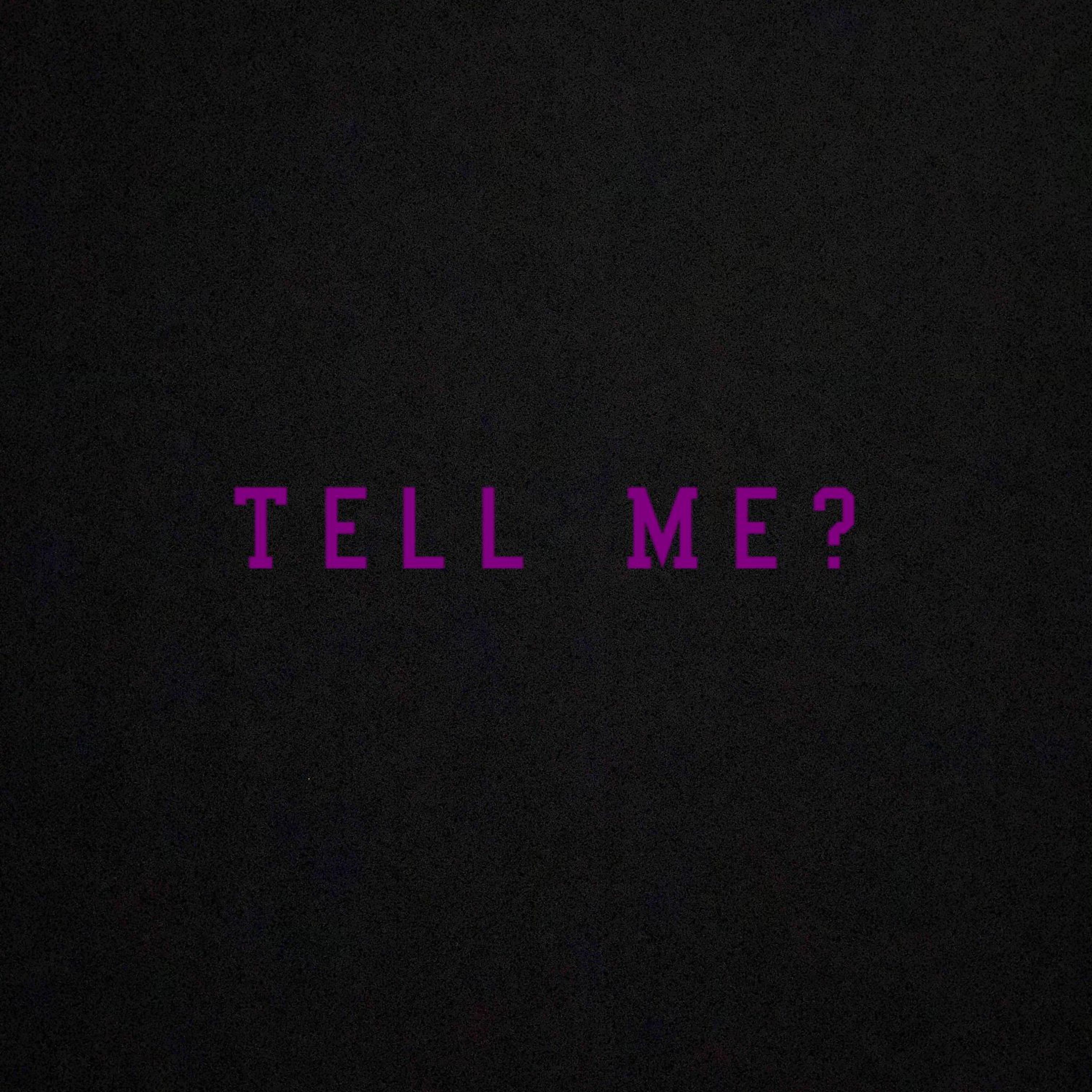 Tell Me ? (feat. Chelsea, Who?)