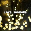 Love Someone (Cover)专辑