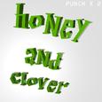 HONEY AND CLOVER