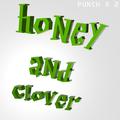 HONEY AND CLOVER