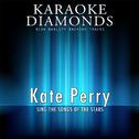 Kate Perry : The Best Songs (Karaoke Version)专辑