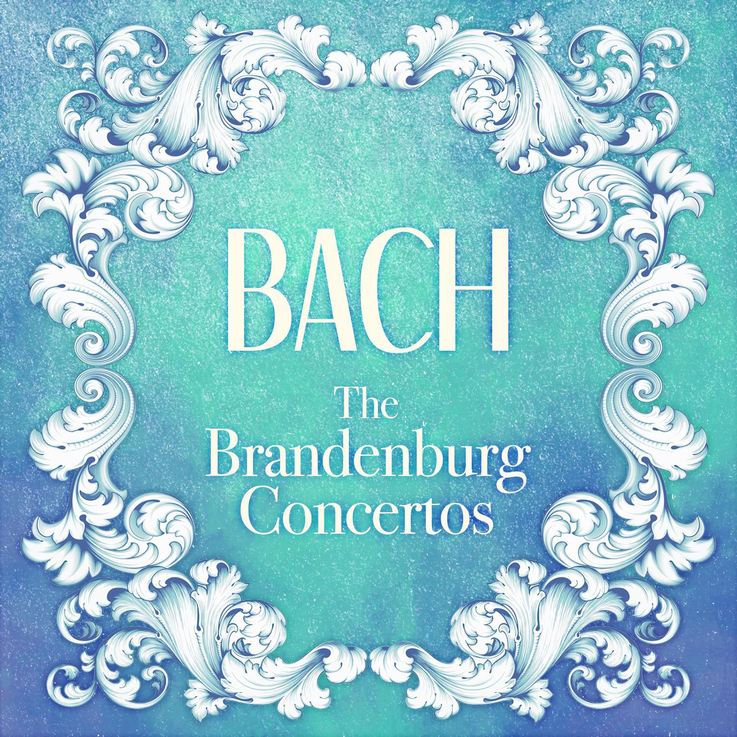 Bach: The Brandenburg Concertos专辑