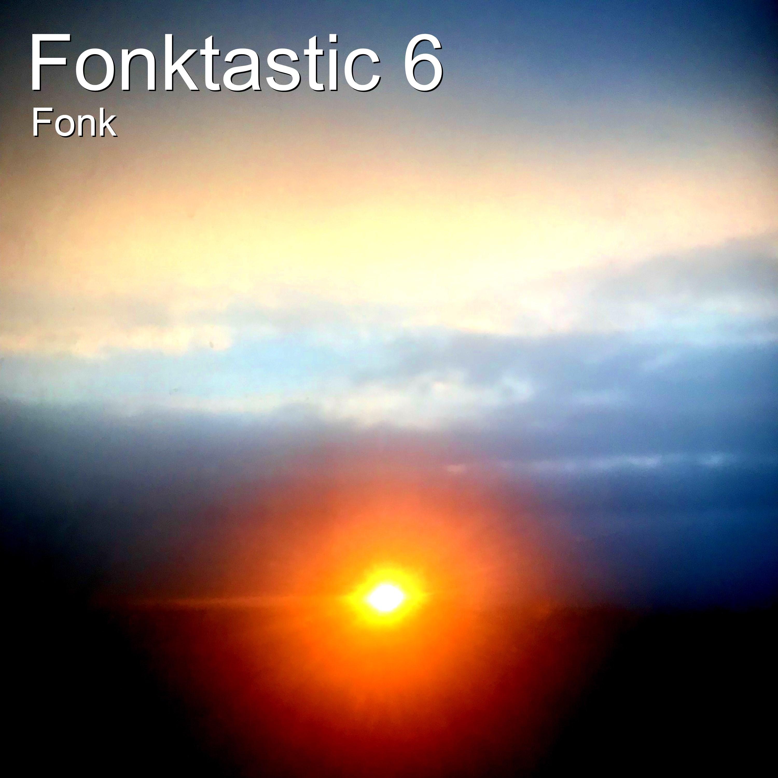 Fonktastic 6