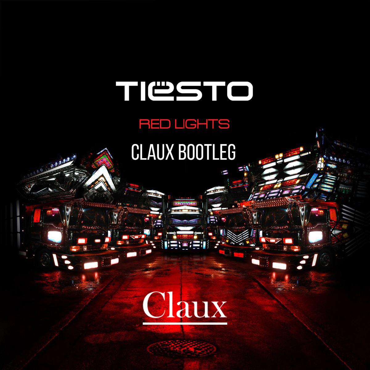 Red Lights (Claux Bootleg Remix)