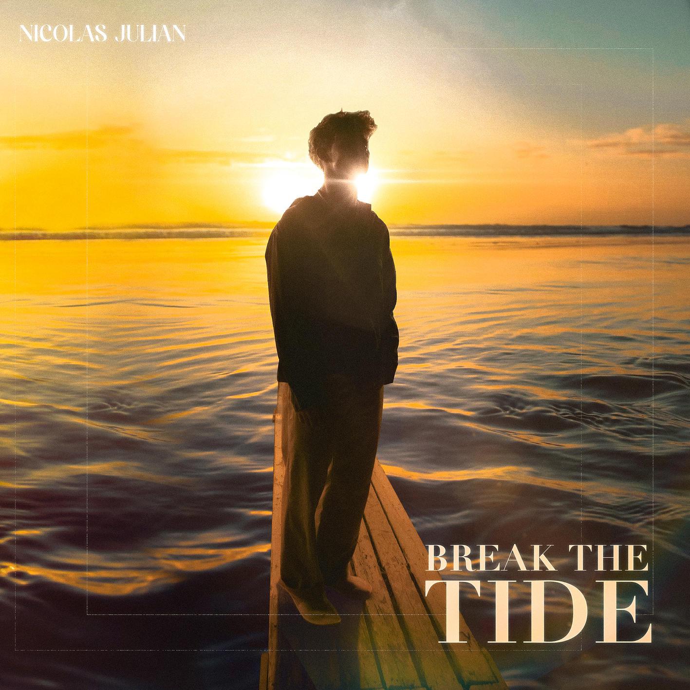 Nicolas Julian - Break The Tide