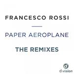 Paper Aeroplane (The Remixes)专辑