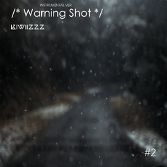 Warning Shot（Instrumental）