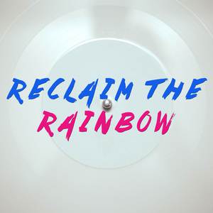 Bryson Gray, Shameka Michelle & Jimmy Levy - Reclaim The Rainbow (P Instrumental) 无和声伴奏 （升1半音）