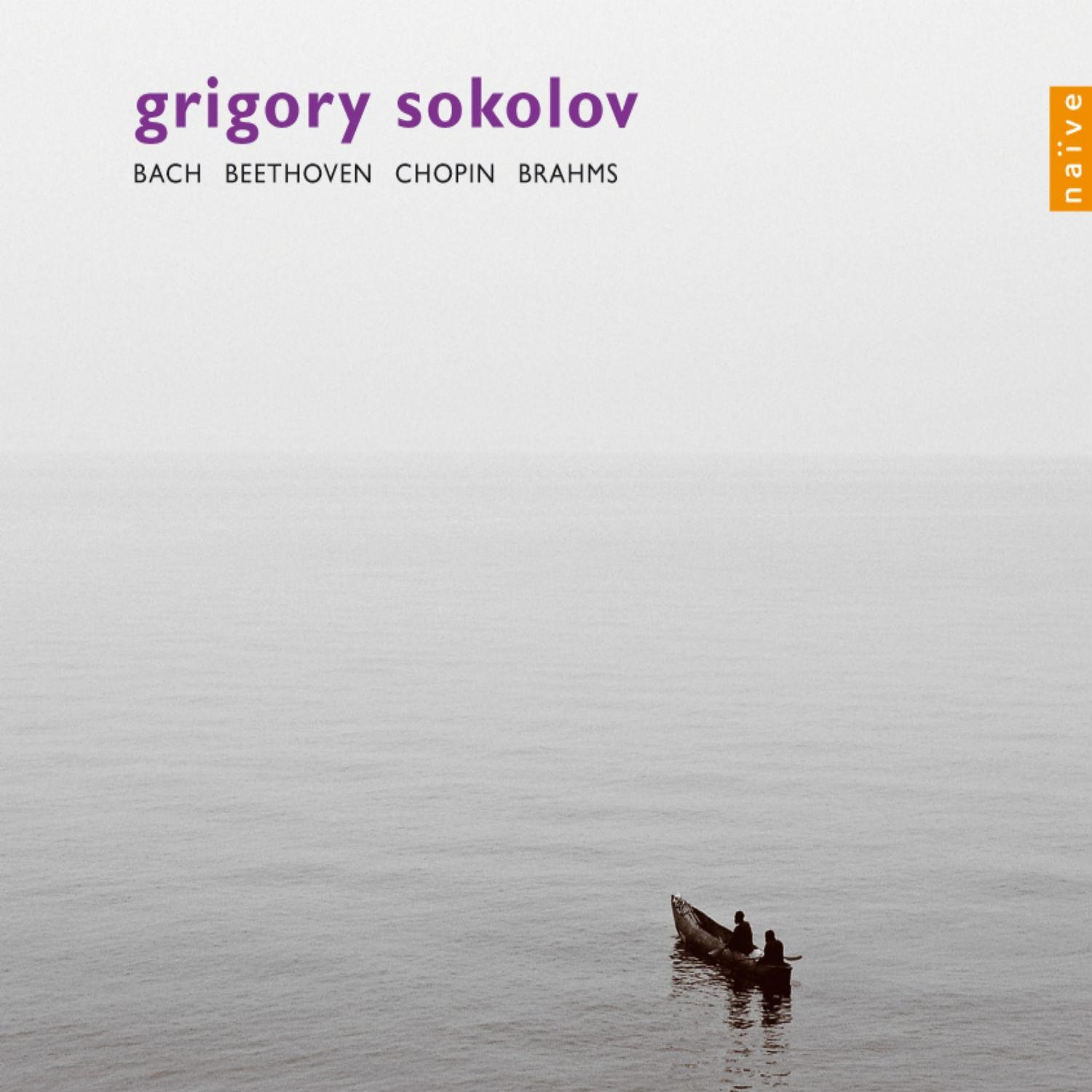 Bach, Beethoven, Brahms & Chopin: The Recordings of Grigory Sokolov