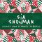 Snowman (Slowed Down & Snowed In Remix)专辑