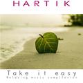 Take it easy (Relaxing music compilation)