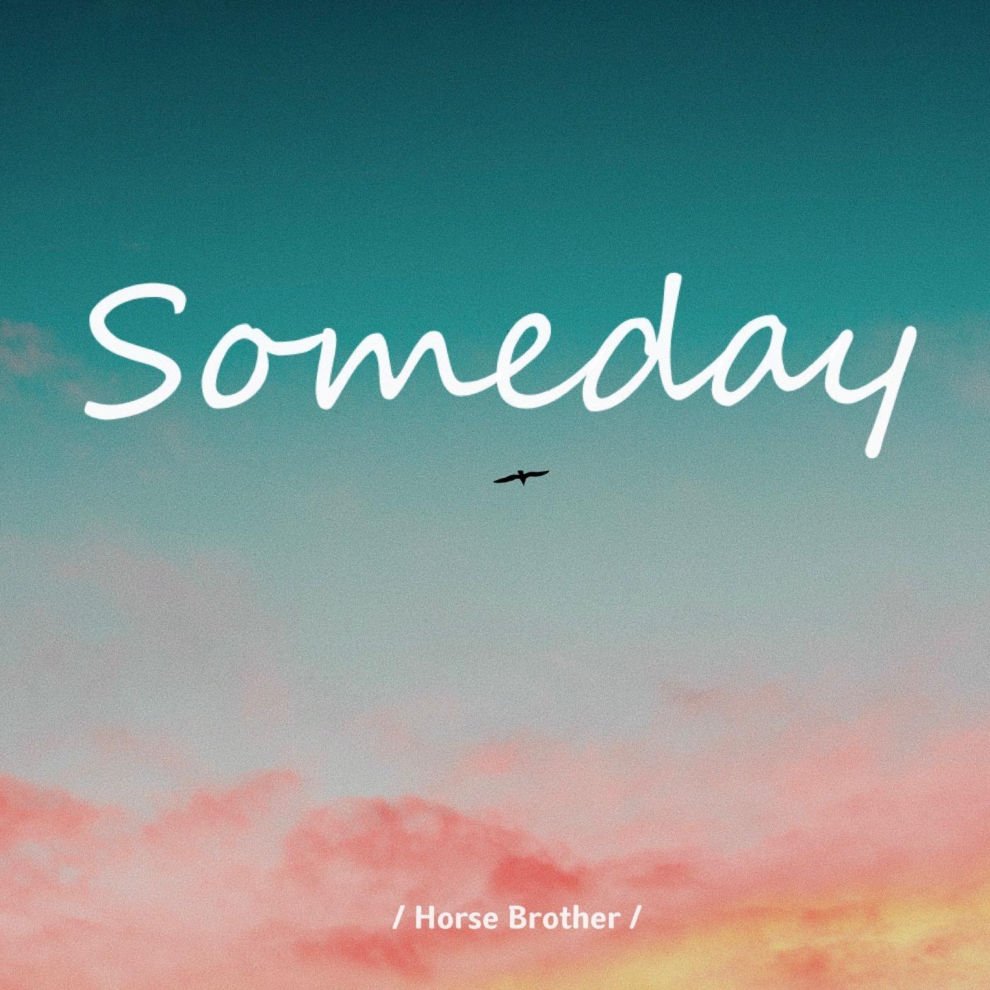 Someday