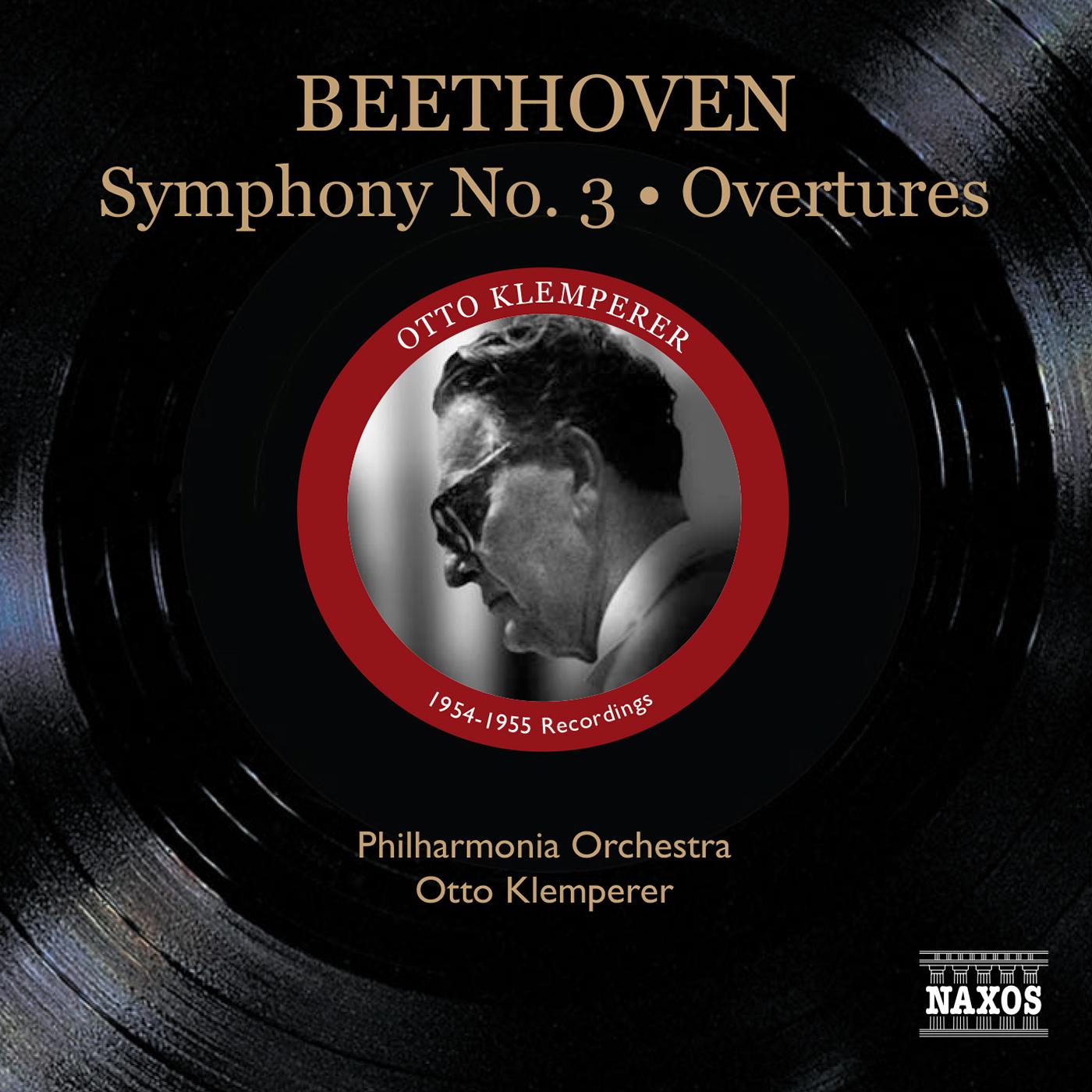 BEETHOVEN, L. van: Symphony No. 3, "Eroica" / Leonore Overtures Nos. 1, 3 (Philharmonia Orchestra, K专辑