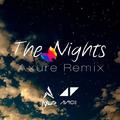 The Nights (Axure Remix)