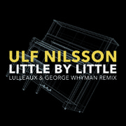 Little By Little (Lulleaux & George Whyman Remix)