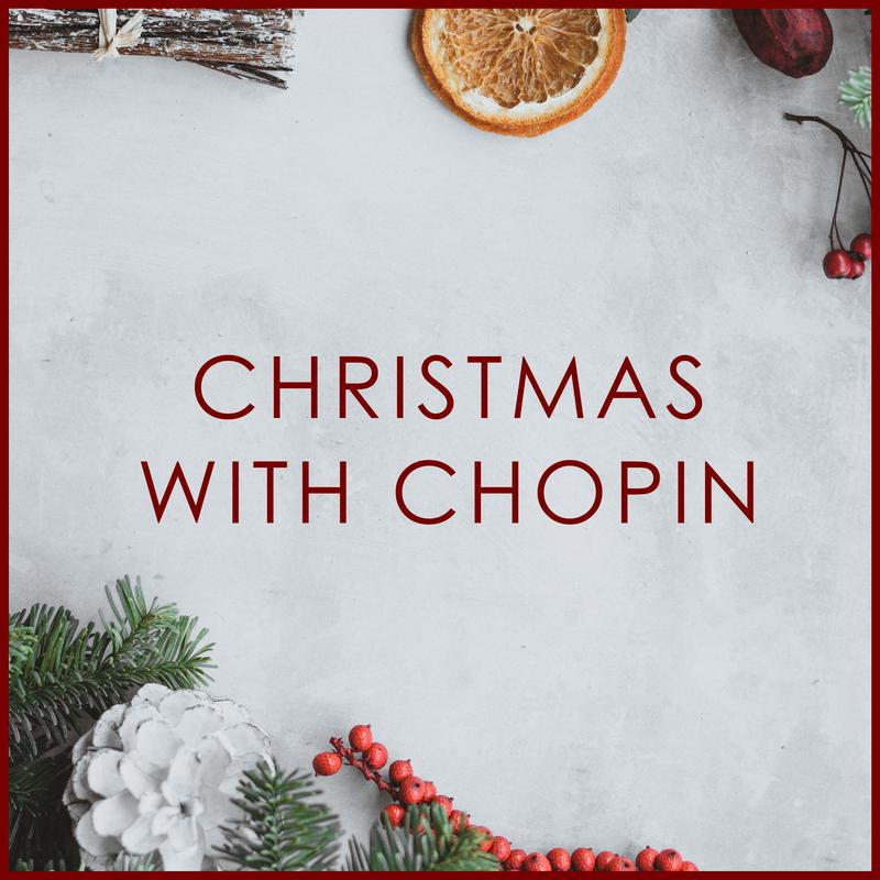 Christmas with Chopin