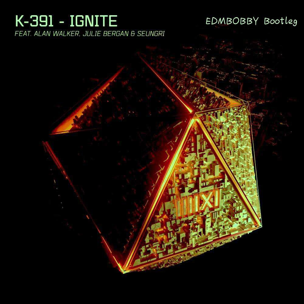 Ignite (EDMBOBBY Bootleg)专辑