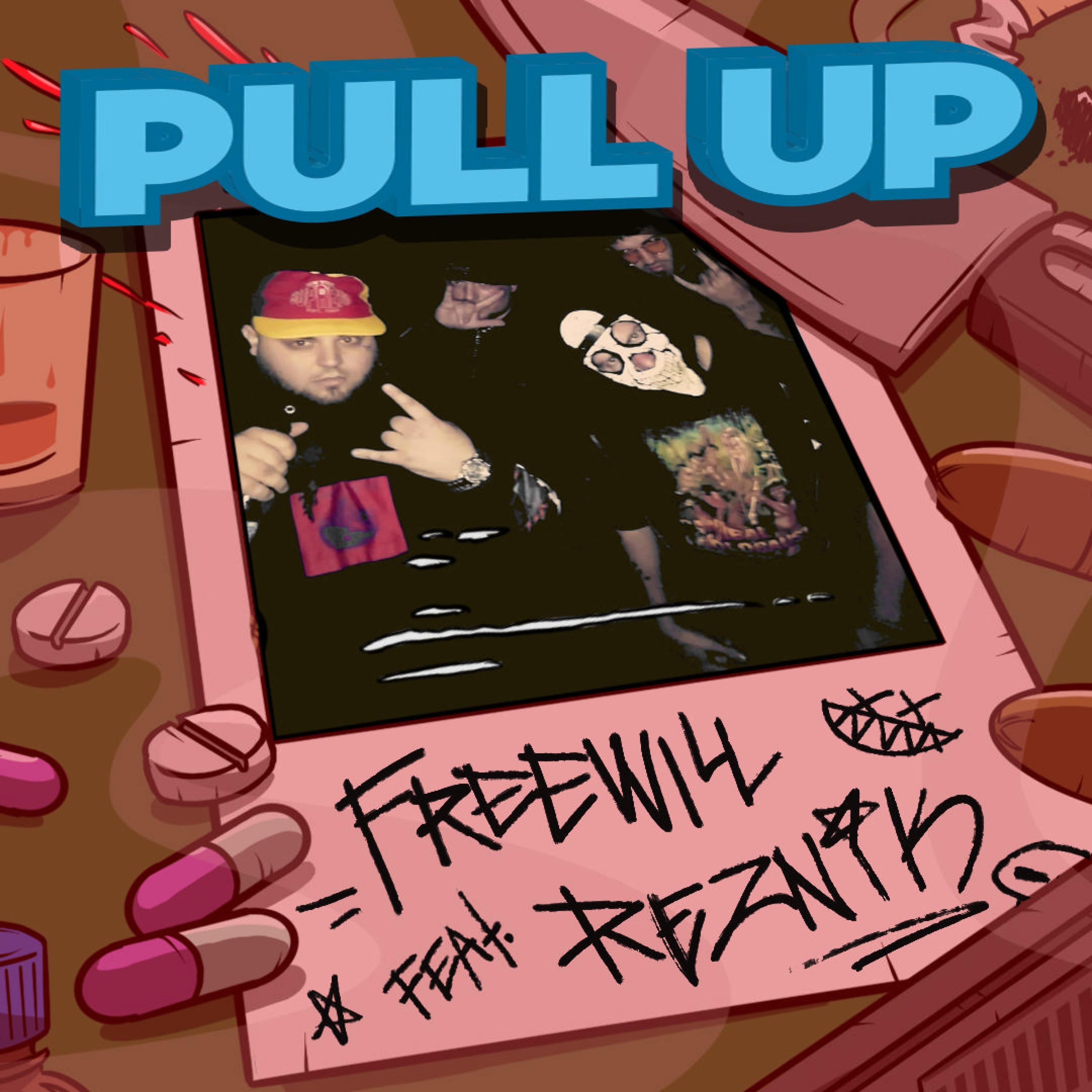 Pull Up (feat. Freewill)