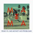 Yeah vs. Mo Money Mo Problems (Matoma Remix)