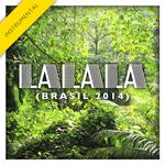 La La La (Brasil 2014) [Instrumental Version] - Single专辑