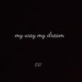 My dream