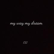 My dream